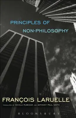 Principes de la non-philosophie - Principles of Non-Philosophy