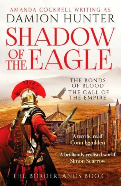 L'ombre de l'aigle - 'Une lecture formidable' Conn Iggulden - Shadow of the Eagle - 'A terrific read' Conn Iggulden