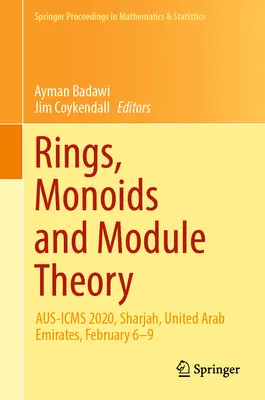 Anneaux, monoïdes et théorie des modules : Aus-Icms 2020, Sharjah, Émirats arabes unis, 6-9 février - Rings, Monoids and Module Theory: Aus-Icms 2020, Sharjah, United Arab Emirates, February 6-9