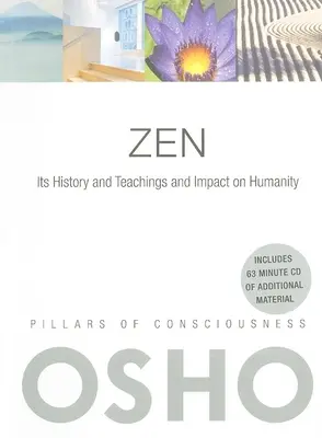 Zen : Son histoire, ses enseignements et son impact sur l'humanité [Avec CD (Audio)] - Zen: Its History and Teachings and Impact on Humanity [With CD (Audio)]