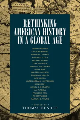 Repenser l'histoire américaine à l'ère de la mondialisation - Rethinking American History in a Global Age