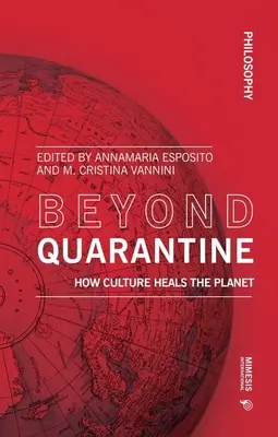 Au-delà de la quarantaine : Comment la culture soigne la planète - Beyond Quarantine: How Culture Heals the Planet