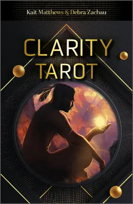 Tarot de la clarté - Clarity Tarot