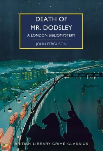 La mort de M. Dodsley - Un bibliomystery londonien - Death of Mr Dodsley - A London Bibliomystery