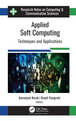 Informatique douce appliquée : Techniques et applications - Applied Soft Computing: Techniques and Applications