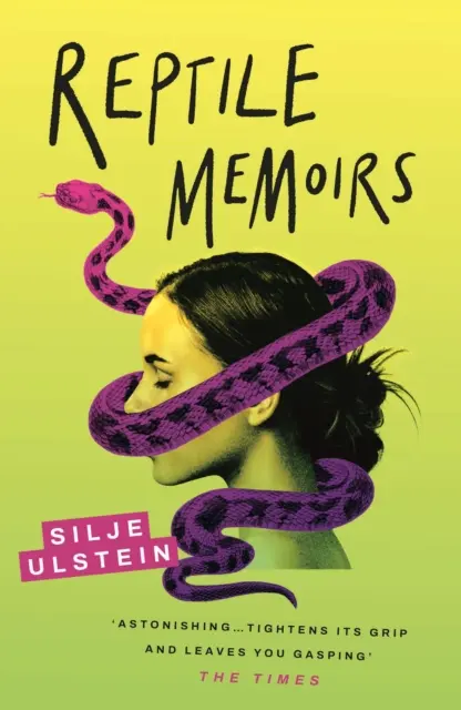 Mémoires de reptiles - Un thriller tordu et de sang-froid (Ulstein Silje (auteur)) - Reptile Memoirs - A twisted, cold-blooded thriller (Ulstein Silje (author))