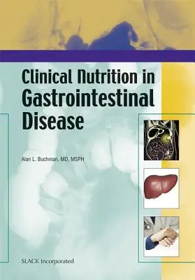 Nutrition clinique dans les maladies gastro-intestinales - Clinical Nutrition in Gastrointestinal Disease
