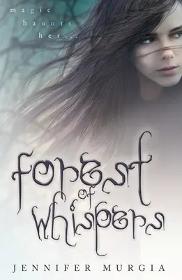 La forêt des chuchotements : Volume 1 - Forest of Whispers: Volume 1