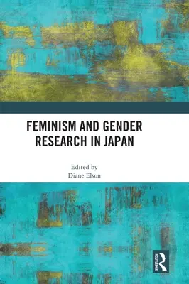 Féminisme et recherche sur le genre au Japon - Feminism and Gender Research in Japan