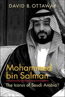 Mohammed bin Salman - L'Icare de l'Arabie saoudite ? - Mohammed bin Salman - The Icarus of Saudi Arabia?