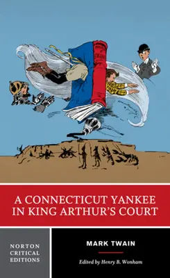 Un Yankee du Connecticut à la cour du roi Arthur - A Connecticut Yankee in King Arthur's Court
