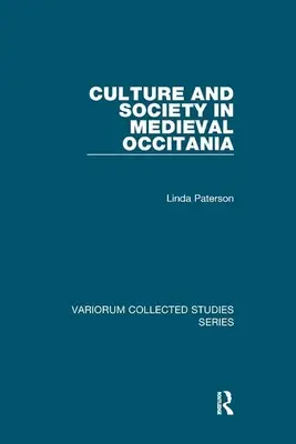 Culture et société dans l'Occitanie médiévale - Culture and Society in Medieval Occitania