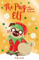 Le carlin qui voulait être un elfe - Pug who wanted to be an Elf
