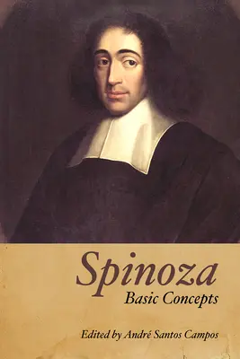 Spinoza : Concepts de base - Spinoza: Basic Concepts