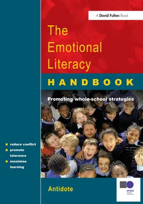 Le manuel d'éducation émotionnelle : Un guide pour les écoles - The Emotional Literacy Handbook: A Guide for Schools