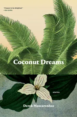 Rêves de noix de coco - Coconut Dreams