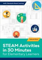 Activités en vapeur en 30 minutes pour les élèves du primaire - Steam Activities in 30 Minutes for Elementary Learners