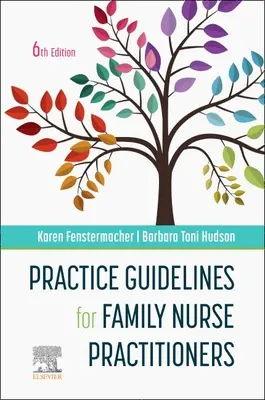 Lignes directrices pour la pratique des infirmières praticiennes de famille - Practice Guidelines for Family Nurse Practitioners