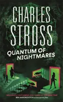 Quantum of Nightmares - Livre 2 de New Management, une série se déroulant dans l'univers des Laundry Files - Quantum of Nightmares - Book 2 of the New Management, a series set in the world of the Laundry Files