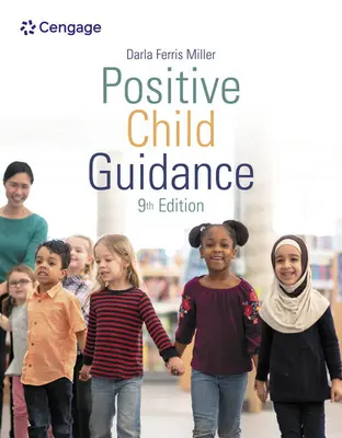 L'orientation positive de l'enfant - Positive Child Guidance