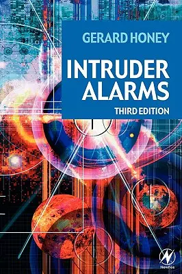 Alarmes anti-intrusion (Honey Gerard (Installateur de systèmes expérimenté Durham U.K.)) - Intruder Alarms (Honey Gerard (Experienced systems installer Durham U.K.))