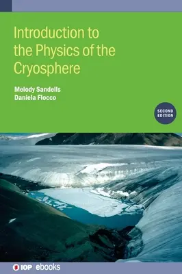 Introduction à la physique de la cryosphère - Introduction to the Physics of the Cryosphere