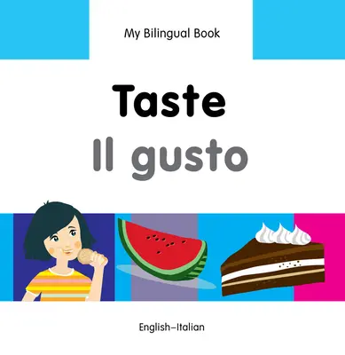 Goût/Il Gusto - Taste/Il Gusto