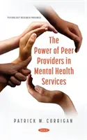 Le pouvoir des pairs dans les services de santé mentale - Power of Peer Providers in Mental Health Services