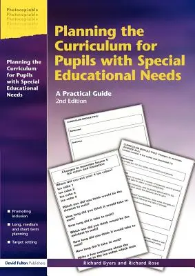 Planifier le programme scolaire pour les élèves ayant des besoins éducatifs particuliers : Un guide pratique - Planning the Curriculum for Pupils with Special Educational Needs: A Practical Guide