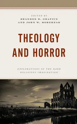 Théologie et horreur : Explorations de l'imaginaire religieux sombre - Theology and Horror: Explorations of the Dark Religious Imagination