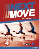 Next Move 4 : Livre de l'élève - Next Move 4 Students Book