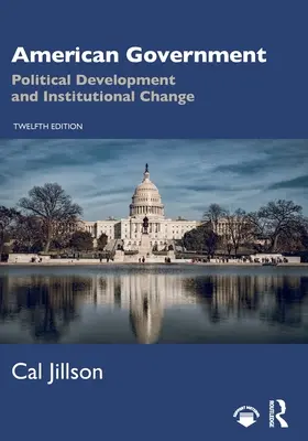 Le gouvernement américain : Développement politique et changement institutionnel - American Government: Political Development and Institutional Change