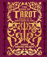 Le Livre du Tarot - Une clé spirituelle pour comprendre les cartes - Book of Tarot - A Spiritual Key to Understanding the Cards