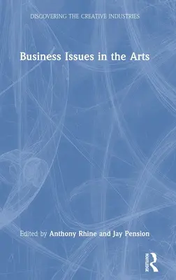 Questions commerciales dans les arts - Business Issues in the Arts