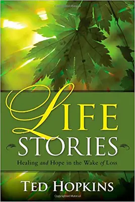 Histoires de vie : Guérison et espoir dans le sillage d'une perte - Life Stories: Healing and Hope in the Wake of Loss