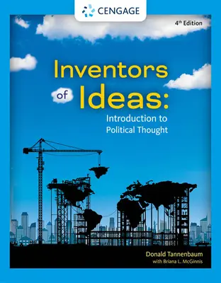 Les inventeurs d'idées : Introduction à la pensée politique - Inventors of Ideas: Introduction to Political Thought