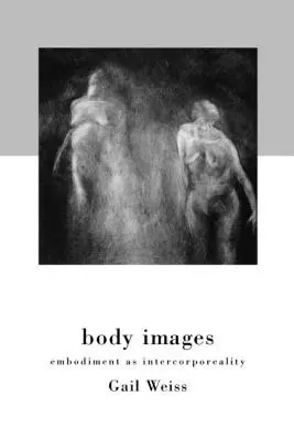 Images du corps : L'incarnation comme intercorporéité - Body Images: Embodiment as Intercorporeality