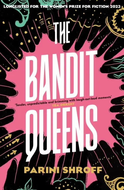 Bandit Queens - A BBC Radio 2 Book Club Pick 2023 (Shroff Parini (Auteur)) - Bandit Queens - A BBC Radio 2 Book Club Pick 2023 (Shroff Parini (Author))