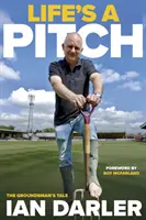 La vie est un terrain de jeu - L'histoire d'un terrassier - Life's a Pitch - A Groundsman's Tale