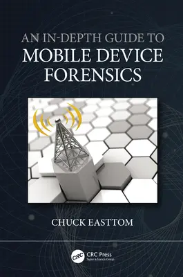 Guide approfondi de la criminalistique des appareils mobiles - An In-Depth Guide to Mobile Device Forensics