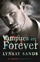 Les vampires sont éternels - Tome huit - Vampires are Forever - Book Eight