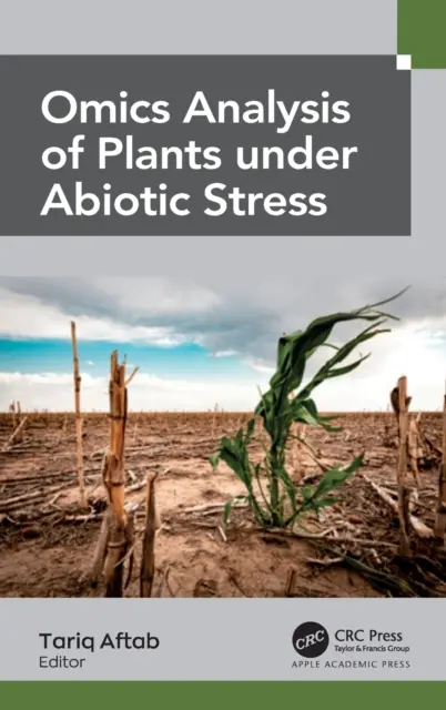 Analyse omique des plantes soumises à un stress abiotique - Omics Analysis of Plants under Abiotic Stress