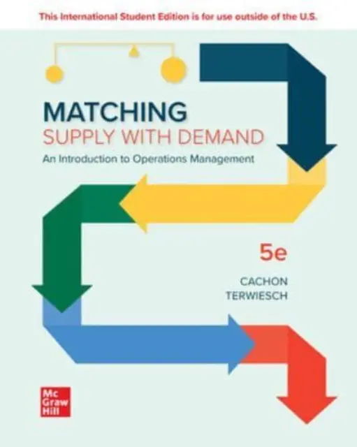 ISE Adapter l'offre à la demande : Une introduction à la gestion des opérations - ISE Matching Supply with Demand: An Introduction to Operations Management