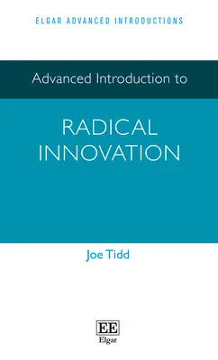 Introduction avancée à l'innovation radicale - Advanced Introduction to Radical Innovation