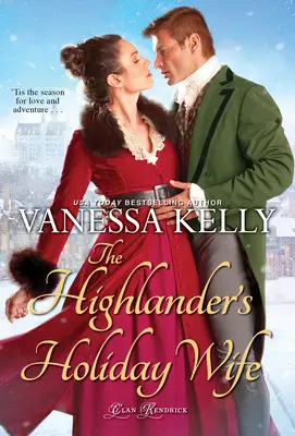 L'épouse de Noël du Highlander - The Highlander's Holiday Wife