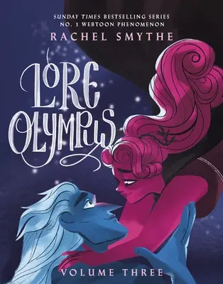 Lore Olympus : Volume trois - Lore Olympus: Volume Three