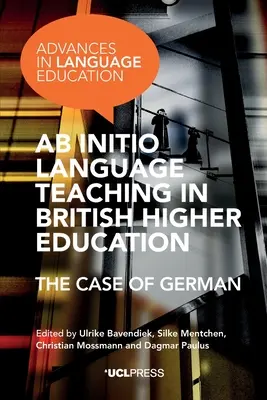 AB Initio L'enseignement des langues dans l'enseignement supérieur britannique : Le cas de l'allemand - AB Initio Language Teaching in British Higher Education: The Case of German