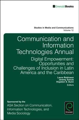 Annuel des technologies de la communication et de l'information : Autonomisation numérique : Opportunités et défis de l'inclusion en Amérique latine et dans les Caraïbes - Communication and Information Technologies Annual: Digital Empowerment: Opportunities and Challenges of Inclusion in Latin America and the Caribbean