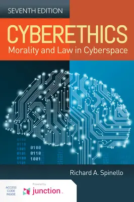 La cyberéthique : Morale et droit dans le cyberespace : Morale et droit dans le cyberespace - Cyberethics: Morality and Law in Cyberspace: Morality and Law in Cyberspace