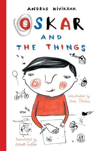 Oskar et les choses - Oskar and the Things